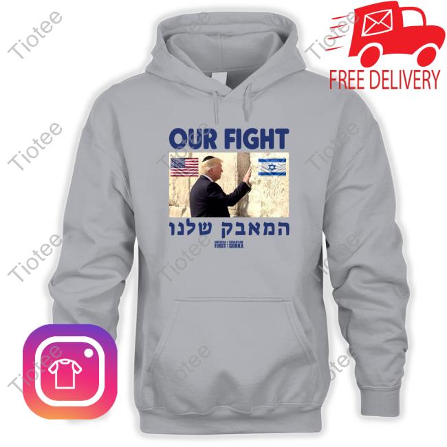 Official Sebastian Gorka Store Merch Donald Trump Our Fight Support Israel Shirts