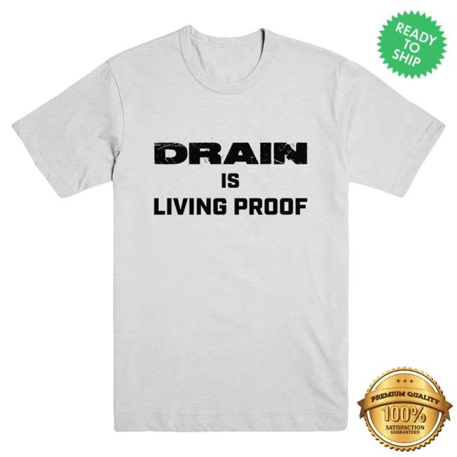 Official Evil Greed Merch Drain "Living Proof - Text" Tees