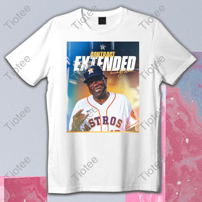 Dusty Baker Contract Extended Shirt