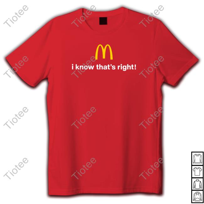 The Cardi B & Offset Meal Merch I Know That's Right Mcdonald's Shirts