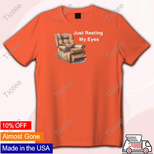 Power Nap Just Resting My Eyes Shirts Power Nap Just Resting My Eyes Hoodie