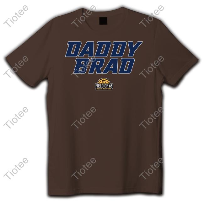 Rob Dauster Daddy Brad Tee Shirt