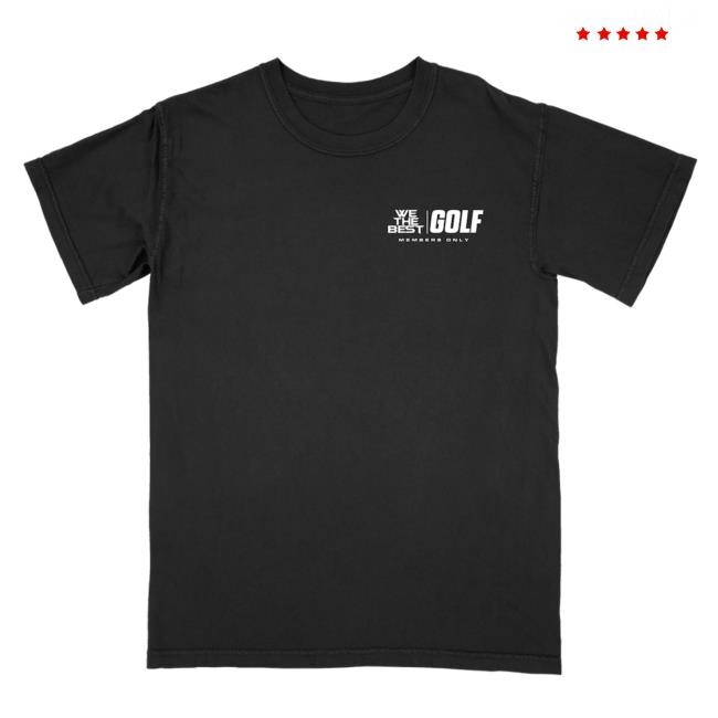 We The Best Official Merch Store We The Best Golf Short Sleeve Tee Dj Khaled Clothing Shop Apparel