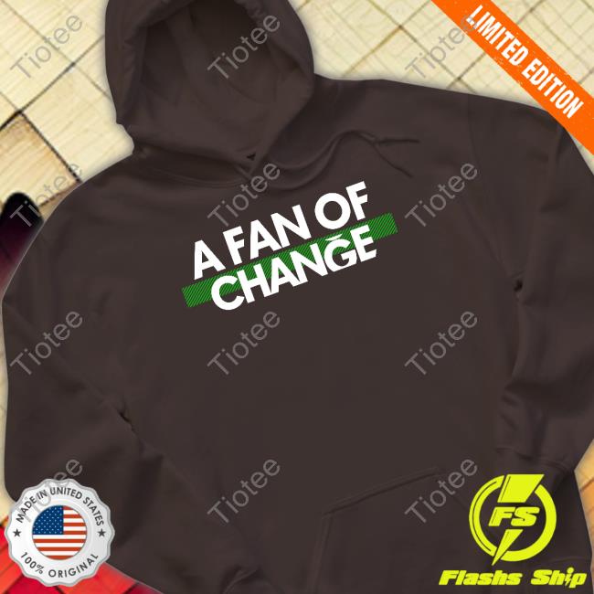 Jalen Hurts A Fan Of Change Shirt