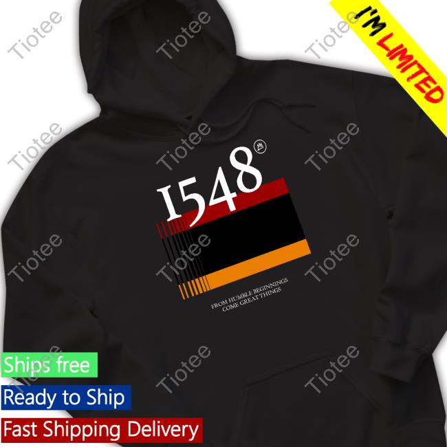 1548 Flag From Humble Beginnings Come Great Things Long Sleeve T Shirt Tshepo Shop