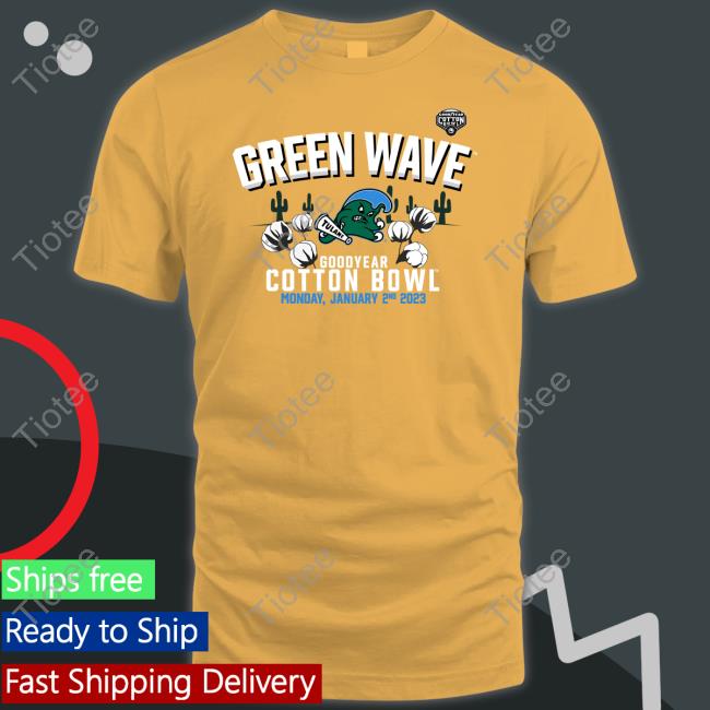 Green Wave Goodyear Cotton Bowl Monday January 2Nd 2023 Shirts