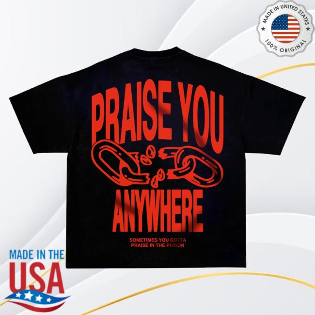 Official Brandon Lake Merch Store Praise You Anywhere - Chain Attractive Shirt Brandon Lake Apparel Clothing Shop Brandonlake