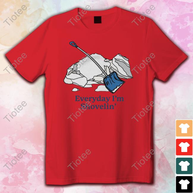 Middle Class Fancy Store Everyday I'm Shovelin' Long Sleeve