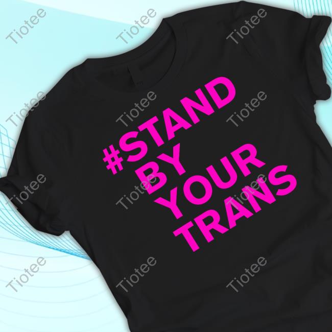 Ethicalteecompany Store Stand By Your Trans Sweatshirt