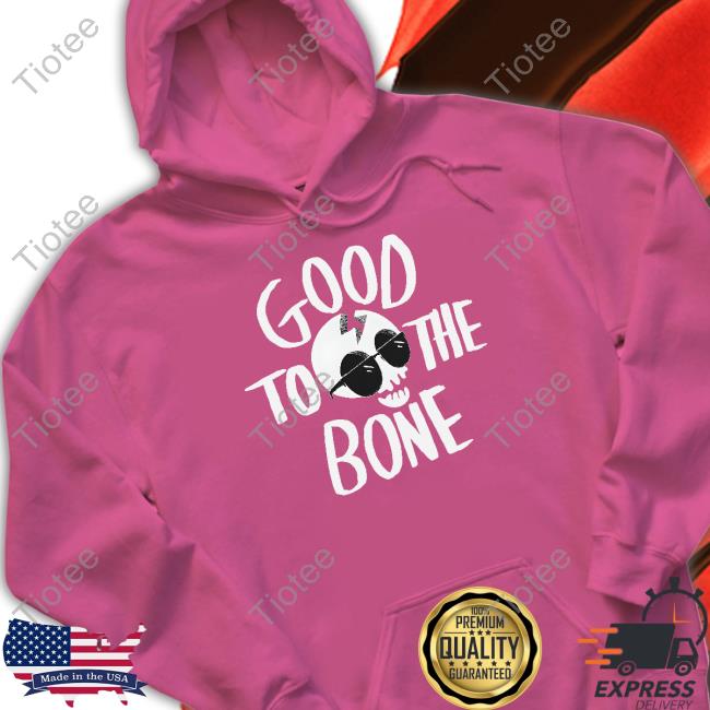 Official Nickeldoodle Merch Good To The Bone Shirt