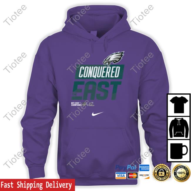 Philadelphia Eagles Conquered The East Shirt John Clark