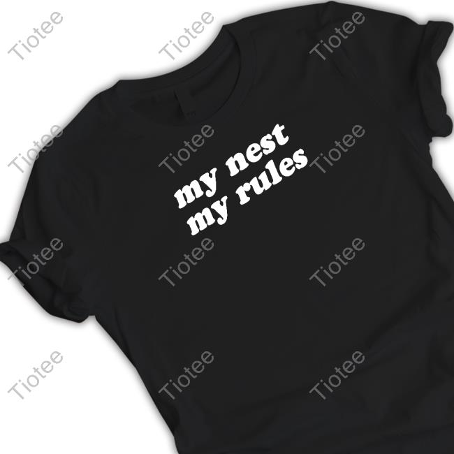 My Nest My Rules Sweatshirt