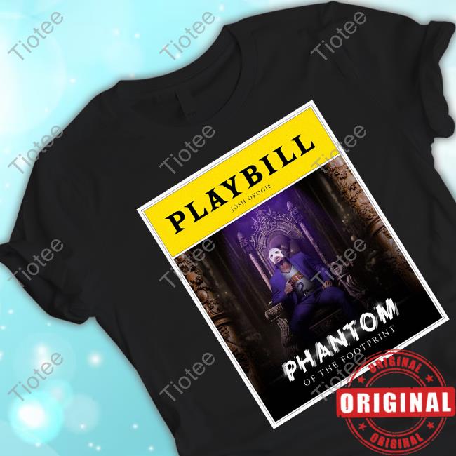 Official Masked Man Playbill Josh Okogie Phantom Of THe Footprint Shirts