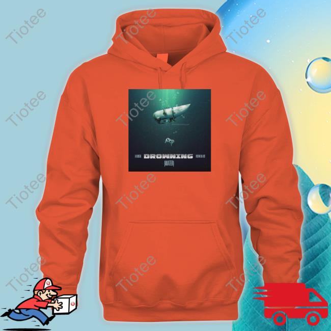 Drowning Water Oceangate Unisex T Shirt