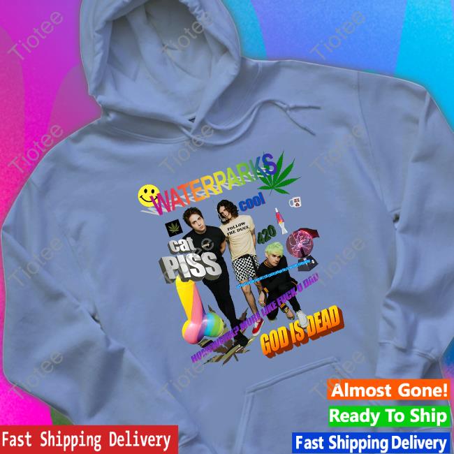 Waterparks Cat Piss God Is Dead Shirts