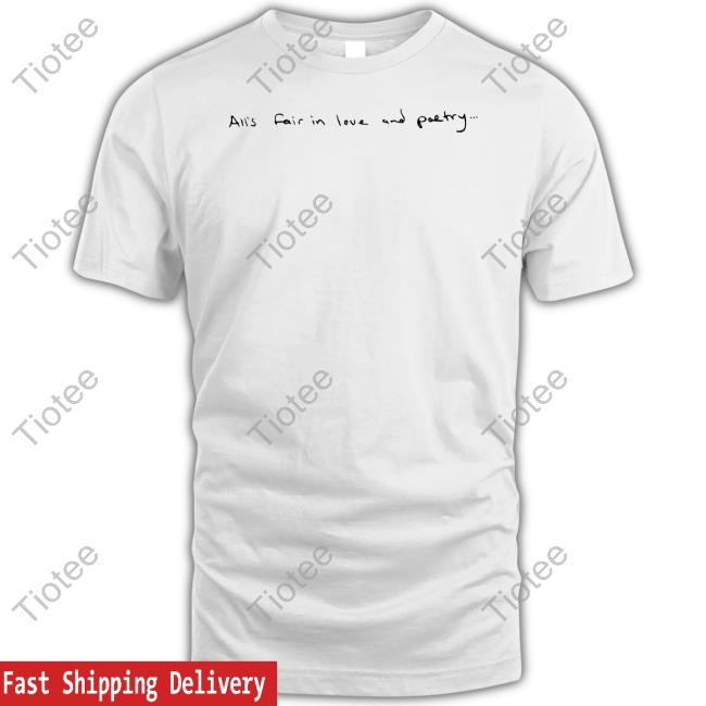 Belinda All's Fair In Love And Poetry T Shirt