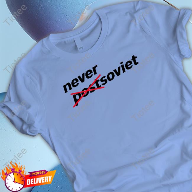 Gabrielius Landsbergis Never Soviet T Shirts