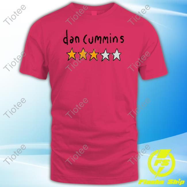 Official 3 Out Of 5 Stars Dan Cummins Shirt