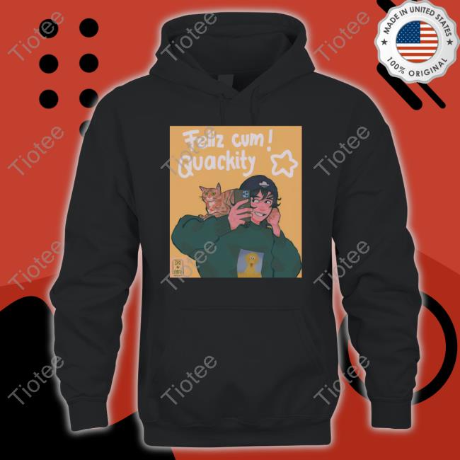 Feliz Cum Quackity T-Shirt
