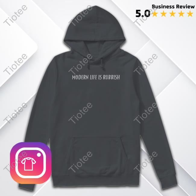 Modern Life Is Rubbush Tee Official Modern Life Is Rubbush T Shirt