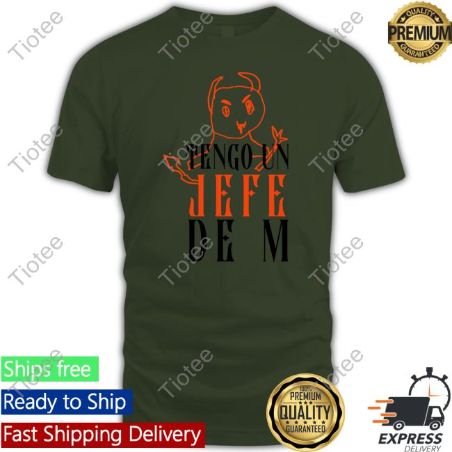 Shakira Tengo Un Jefe De M T Shirts Shakira Tengo Un Jefe De M T Shirt