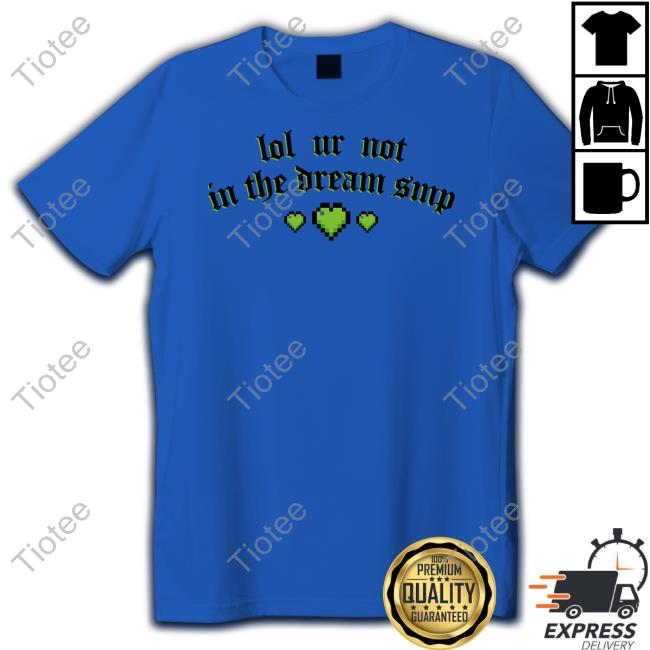 Lol Ur Not In The Smp T Shirt