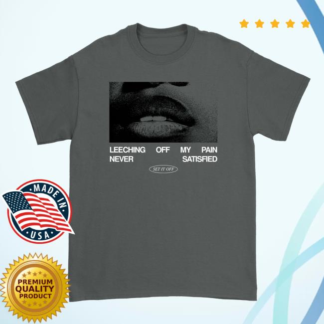 Official Set It Off Merch Shop Leeching Shirt 2024