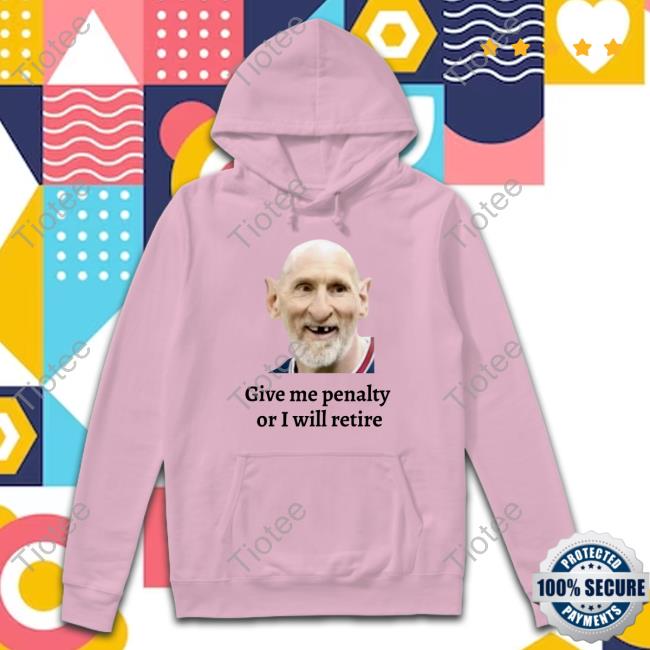 Give Me Penalty Or I Will Retire Long Sleeve Shirt