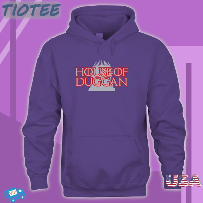 House Of Duggan New Shirt Sonny Dykes House Of Duggan Hoodie