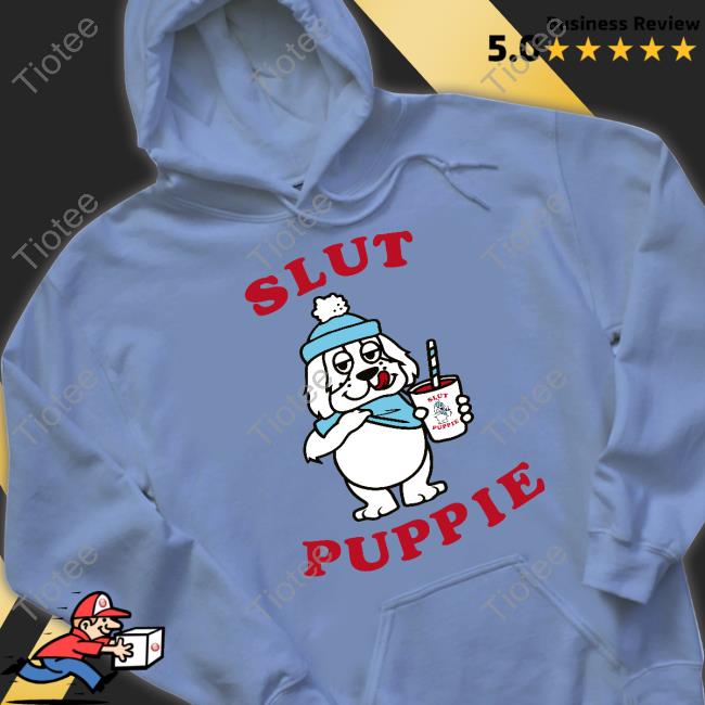 Luckybonez Slut Puppie Shirt Slushy Dogger