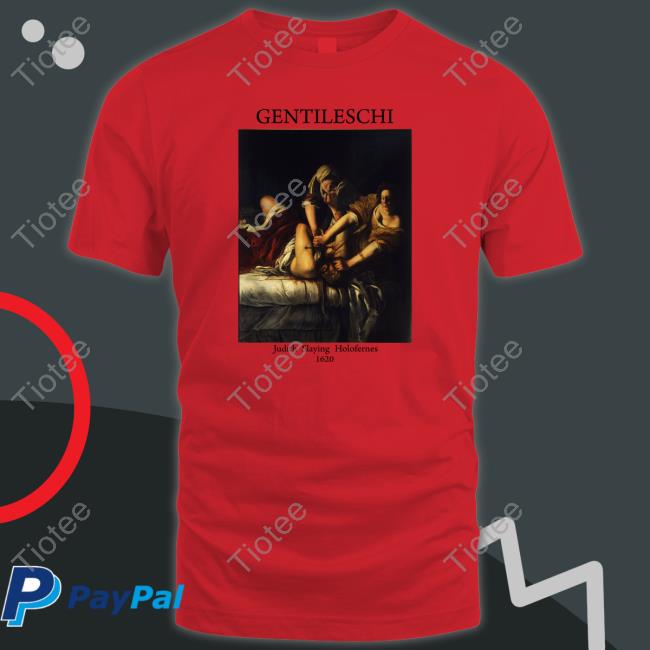 Gentileschi Judith Slaying Holofernes 1620 Tee Shirt