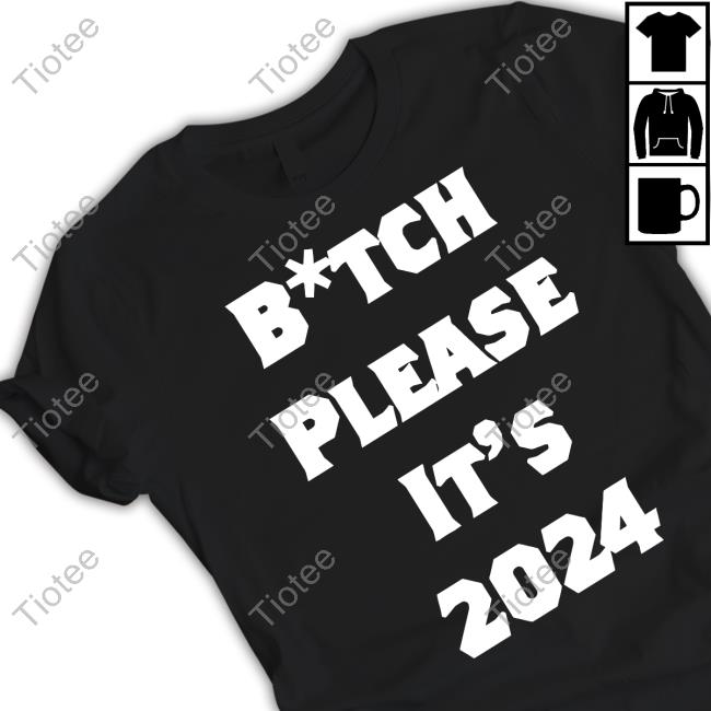Michaelalexanderofficial Bitch Please It’s 2024 Long Sleeve T-Shirt