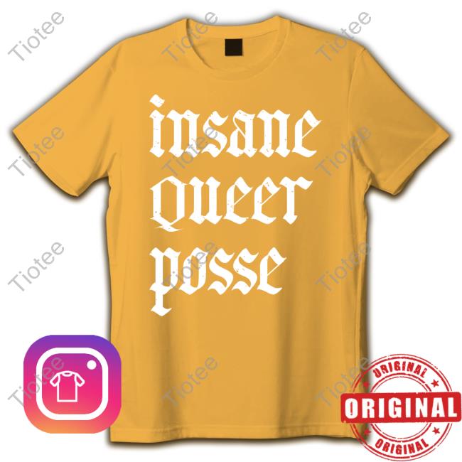 Mudzisonmolly Insane Queer Posse Shirt