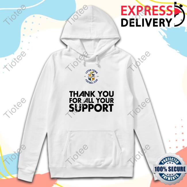 Thank You For All Your Support T Shirt