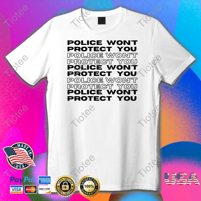 Abortion Fund Of Ohio Police Won't Protect You Hoodie