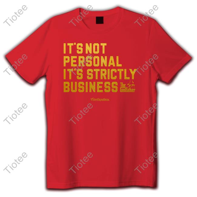 Official It's Not Personal It's Strictly Business The Godfather Tee Shirt