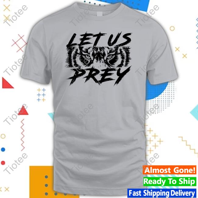 Official Cincy Shirts Let Us Prey Shirt