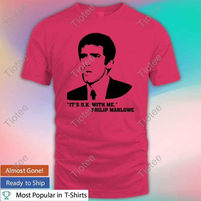 It's Ok With Me Philip Marlowe Hoodie