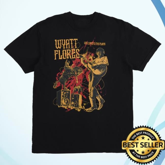 Official Wyatt Flores Merch Store Shop Wyatt Flores Welcome To The Plains Black Shirt 2025