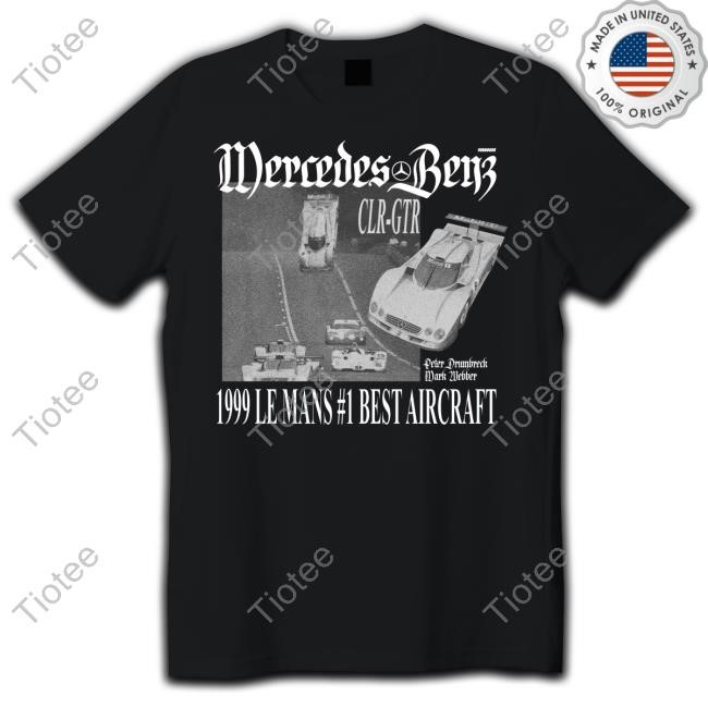 Mercedes 1999 Le Mans 1 Best Aircraft Shirt Hoodie Sweatshirt
