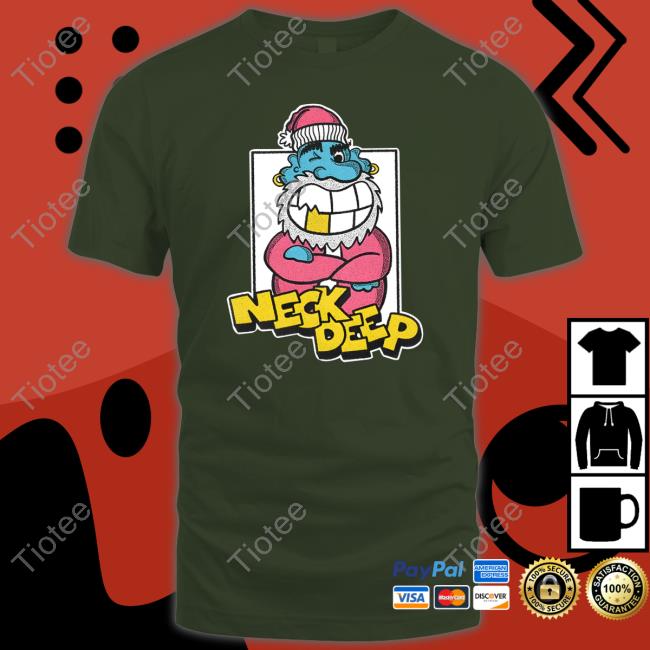 Neckdeep Store Neck Deep Santa Tee Shirt Neckdeepuk