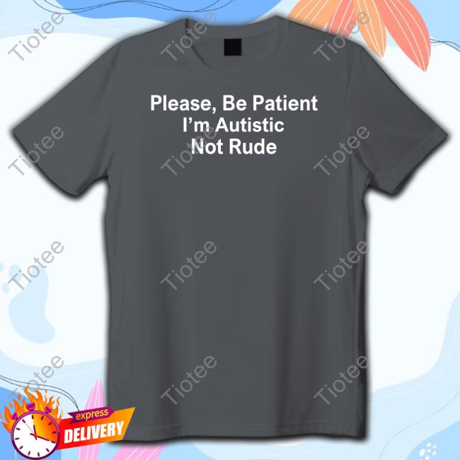 Sean Strickland Please Be Patient I'm Autistic Not Rude Funny