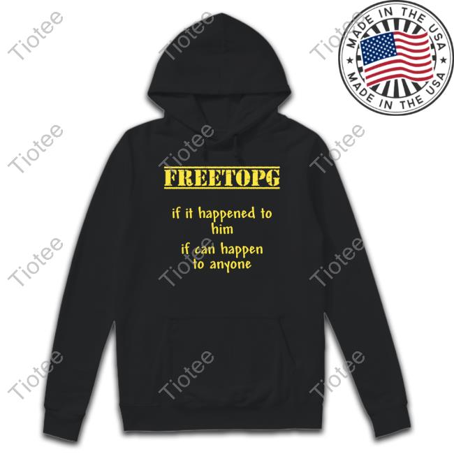 Spaceweathernews Freetopg If It Happened To Him If Can Happen To Anyone Tee Shirt