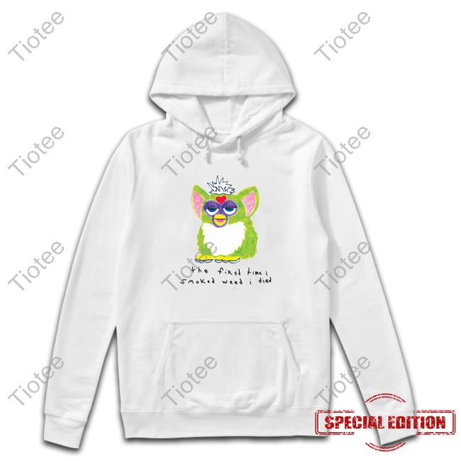 The First Time I Smoked Weed I Died Original White Shirt 2022