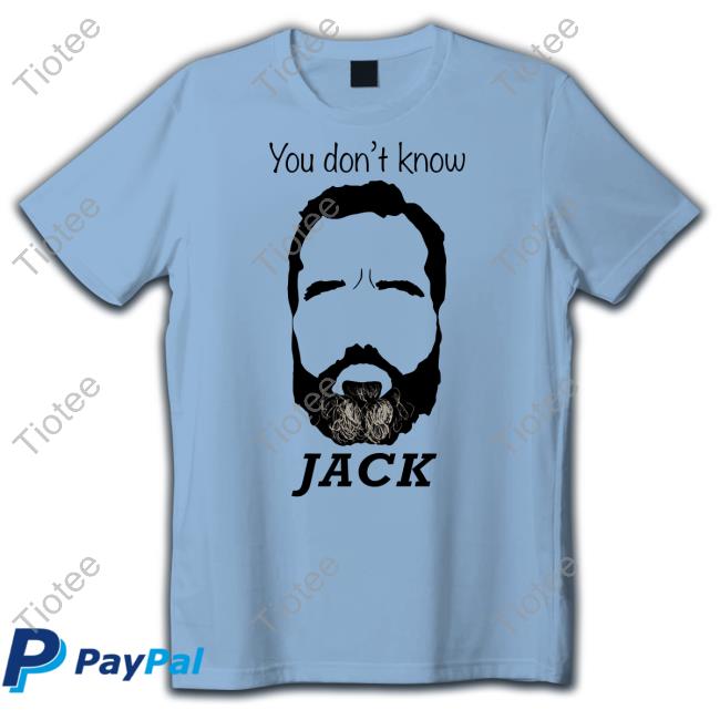 Youdontknow You Don't Know Jack Smith Unisex T Shirt