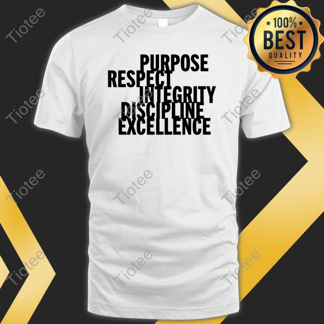Purpose Respect Integrity Discipline Excellence Hoodie Sweatshirt