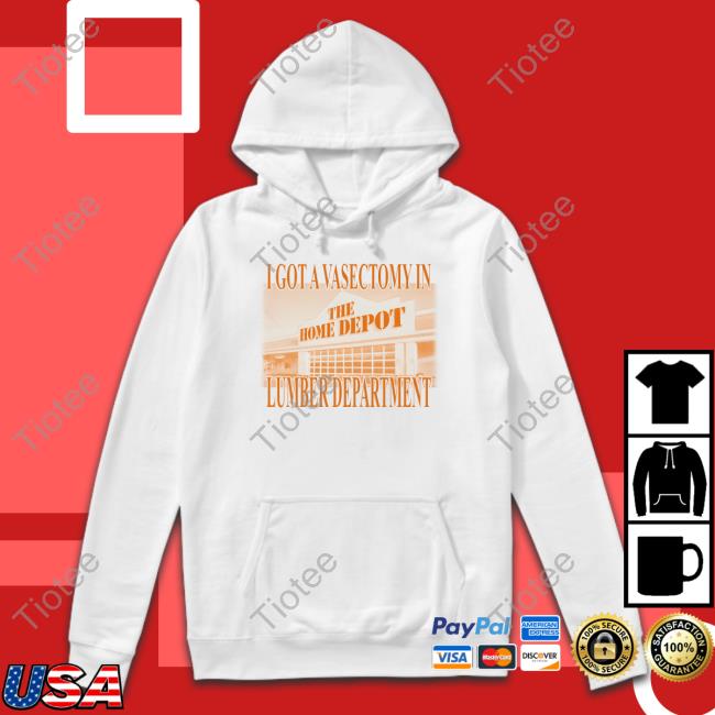 Vasectomy In The Lumber Department Sweatshirt