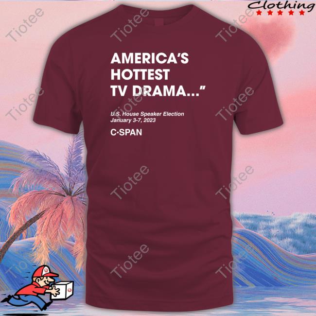 America's Hottest TV Drama Shirts CSPAN