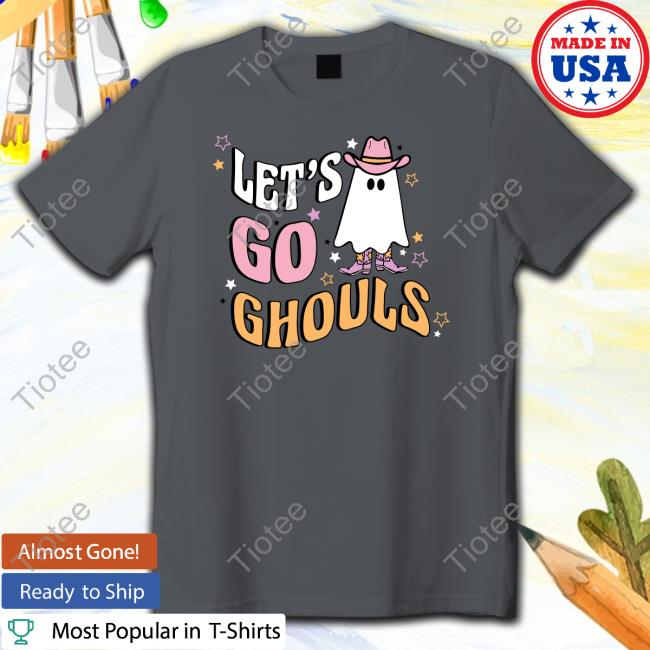 Official Let's Go Ghouls T Shirt