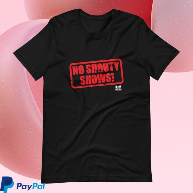 No Shouty Shows Stamp New Shirt Sam Monson
